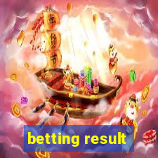 betting result