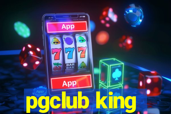 pgclub king