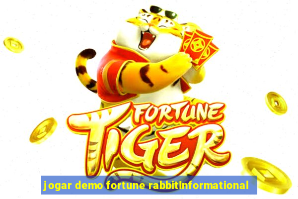 jogar demo fortune rabbitInformational