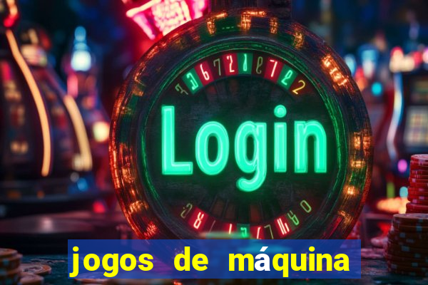 jogos de máquina ca?a níquel