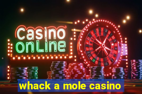 whack a mole casino