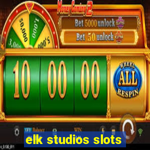 elk studios slots