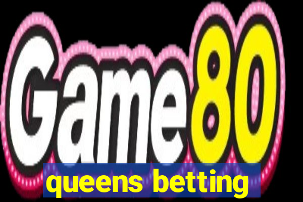 queens betting