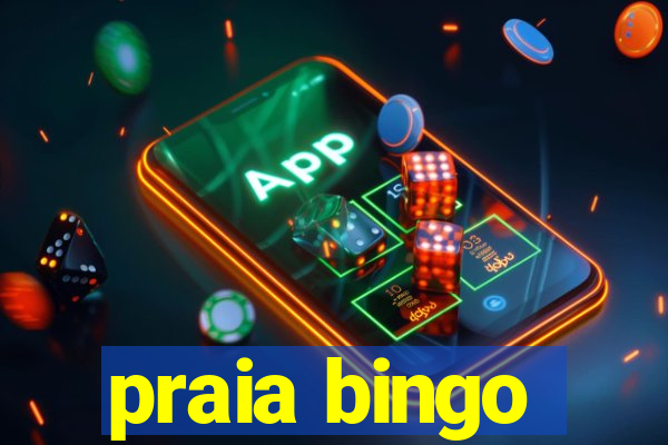 praia bingo