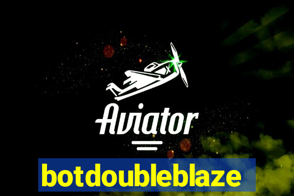 botdoubleblaze