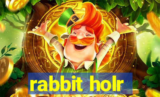 rabbit holr