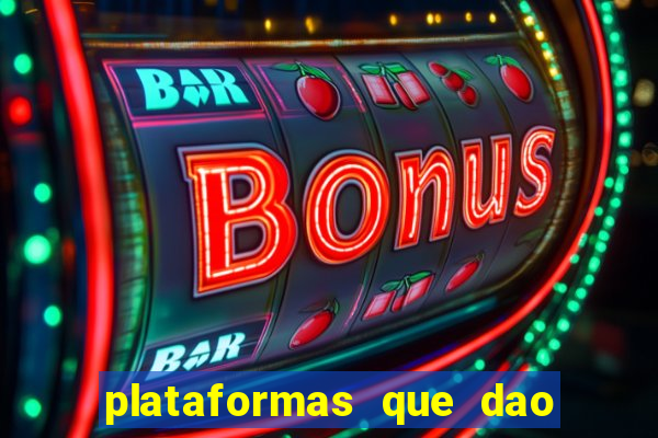 plataformas que dao bonus no cadastro slots