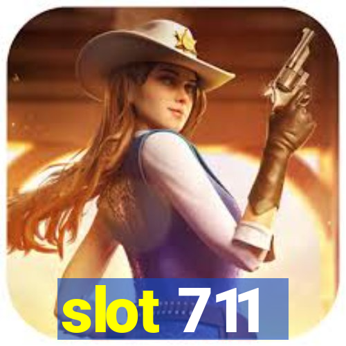 slot 711