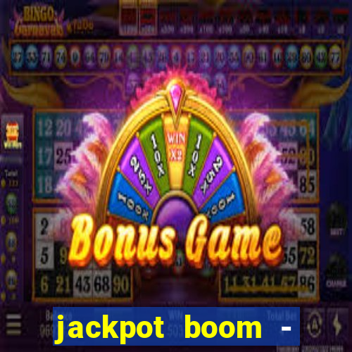 jackpot boom - casino slots