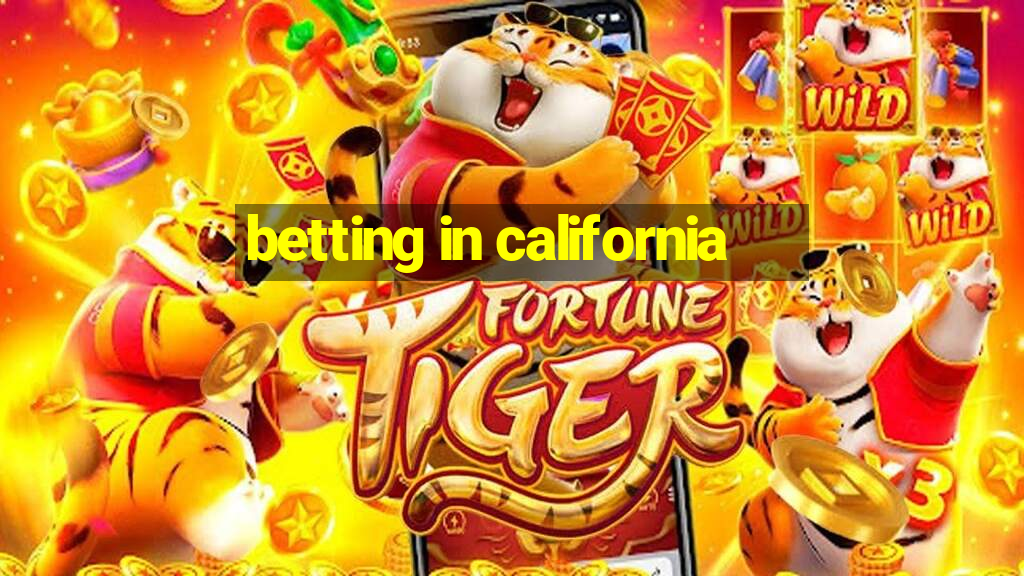 betting in california