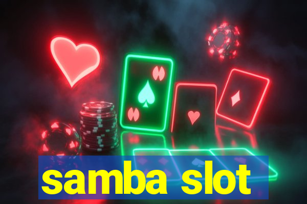 samba slot