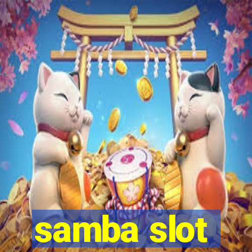 samba slot