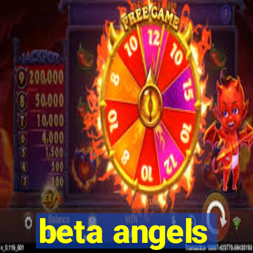 beta angels