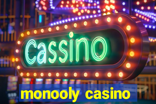 monooly casino