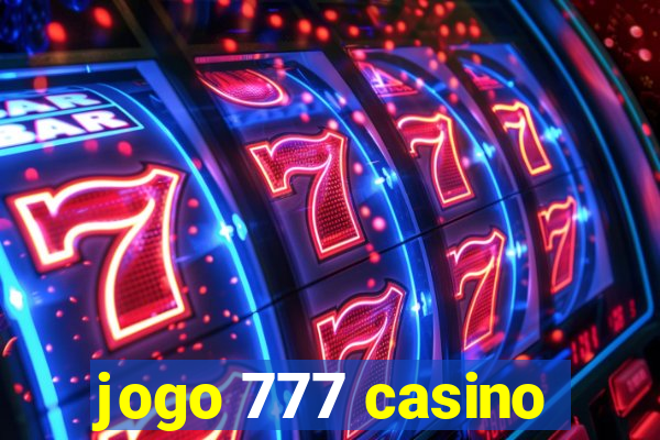 jogo 777 casino