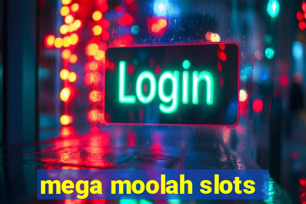 mega moolah slots