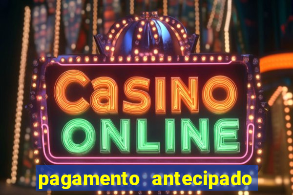 pagamento antecipado estrela bet como funciona