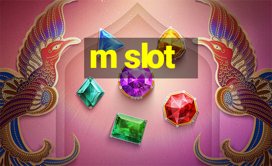 m slot