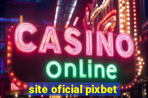 site oficial pixbet