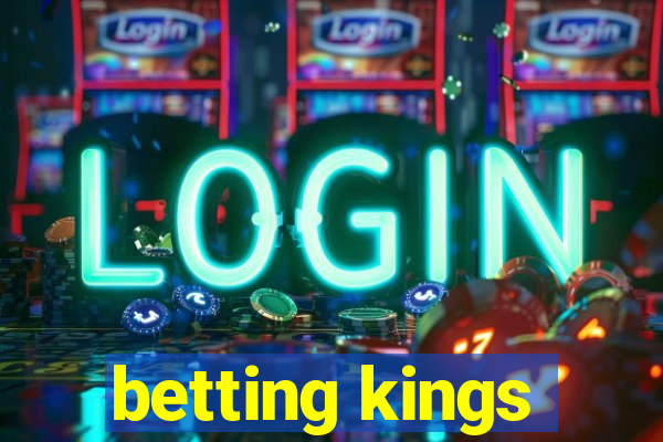 betting kings