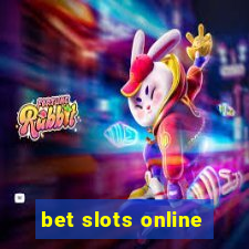 bet slots online