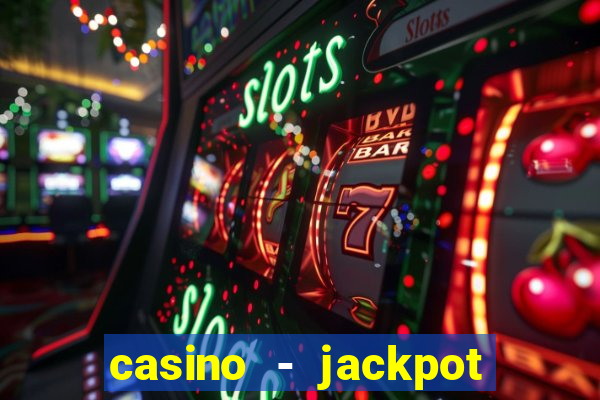 casino - jackpot hot game