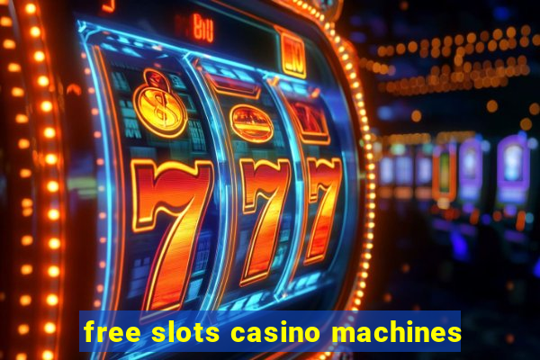 free slots casino machines