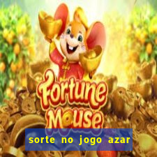 sorte no jogo azar no amor livro