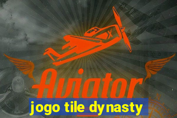 jogo tile dynasty