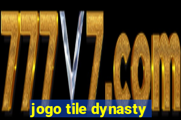 jogo tile dynasty