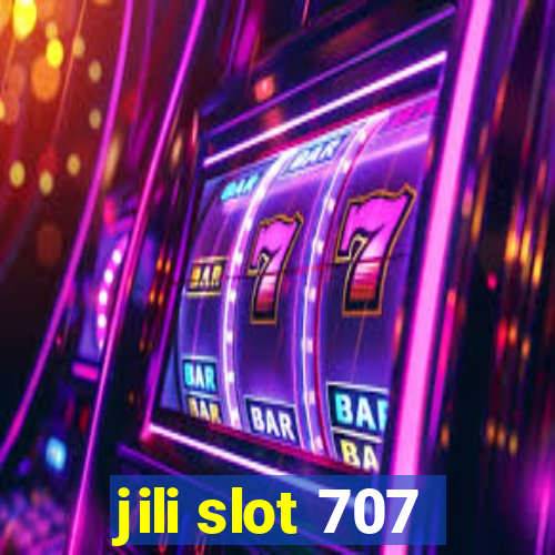 jili slot 707