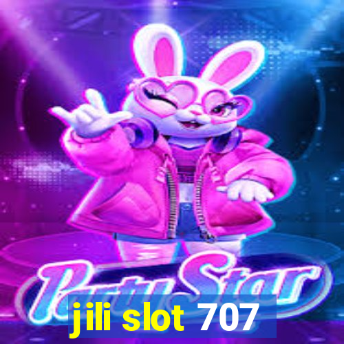 jili slot 707