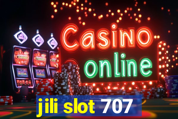 jili slot 707