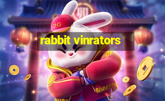 rabbit vinrators