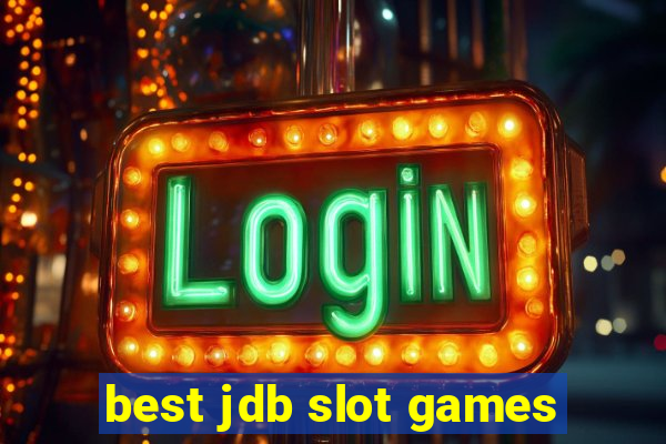 best jdb slot games