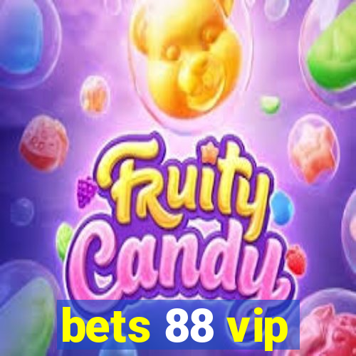 bets 88 vip