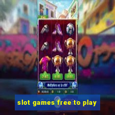 slot games free to play