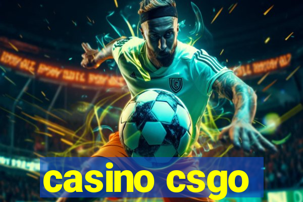 casino csgo