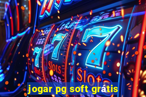 jogar pg soft grátis