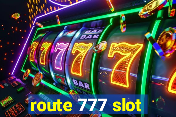 route 777 slot