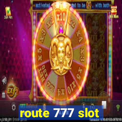 route 777 slot