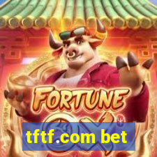 tftf.com bet