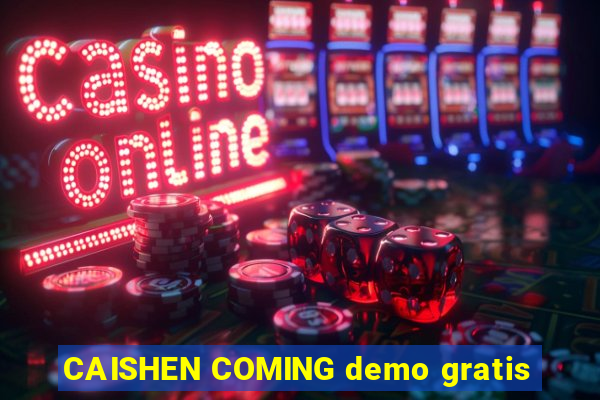 CAISHEN COMING demo gratis