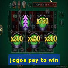 jogos pay to win