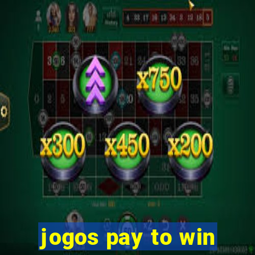 jogos pay to win