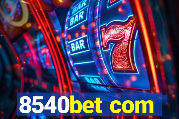 8540bet com