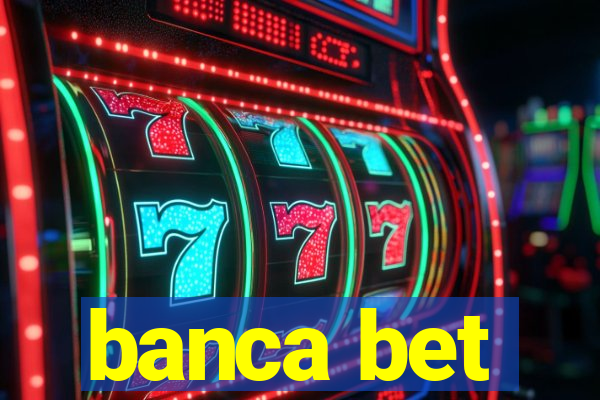 banca bet