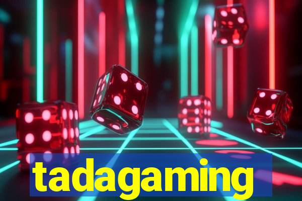 tadagaming