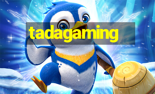 tadagaming