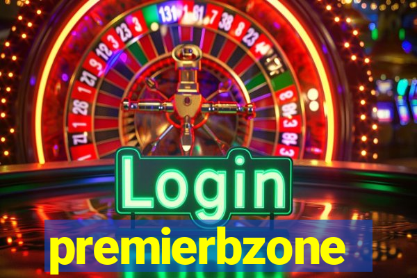 premierbzone